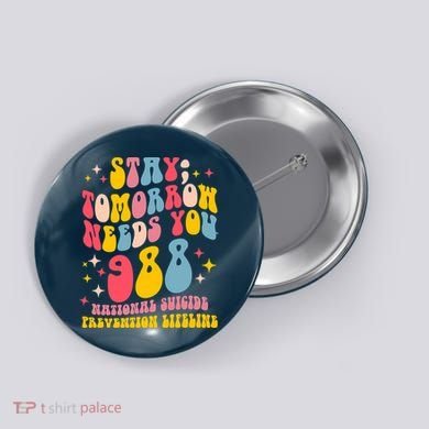 Mental Health Awareness Stay Tomorrow Needs You 988 Button