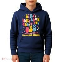 Mental Health Awareness Stay Tomorrow Needs You 988 Kids Hoodie thumb 4