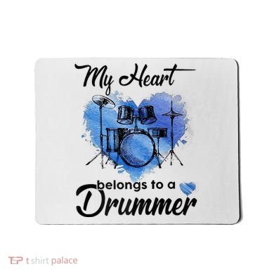 My Heart Belong To A Drummer Mousepad