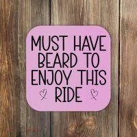 Must Have Beard To Enjoy This Ride Coaster thumb 0
