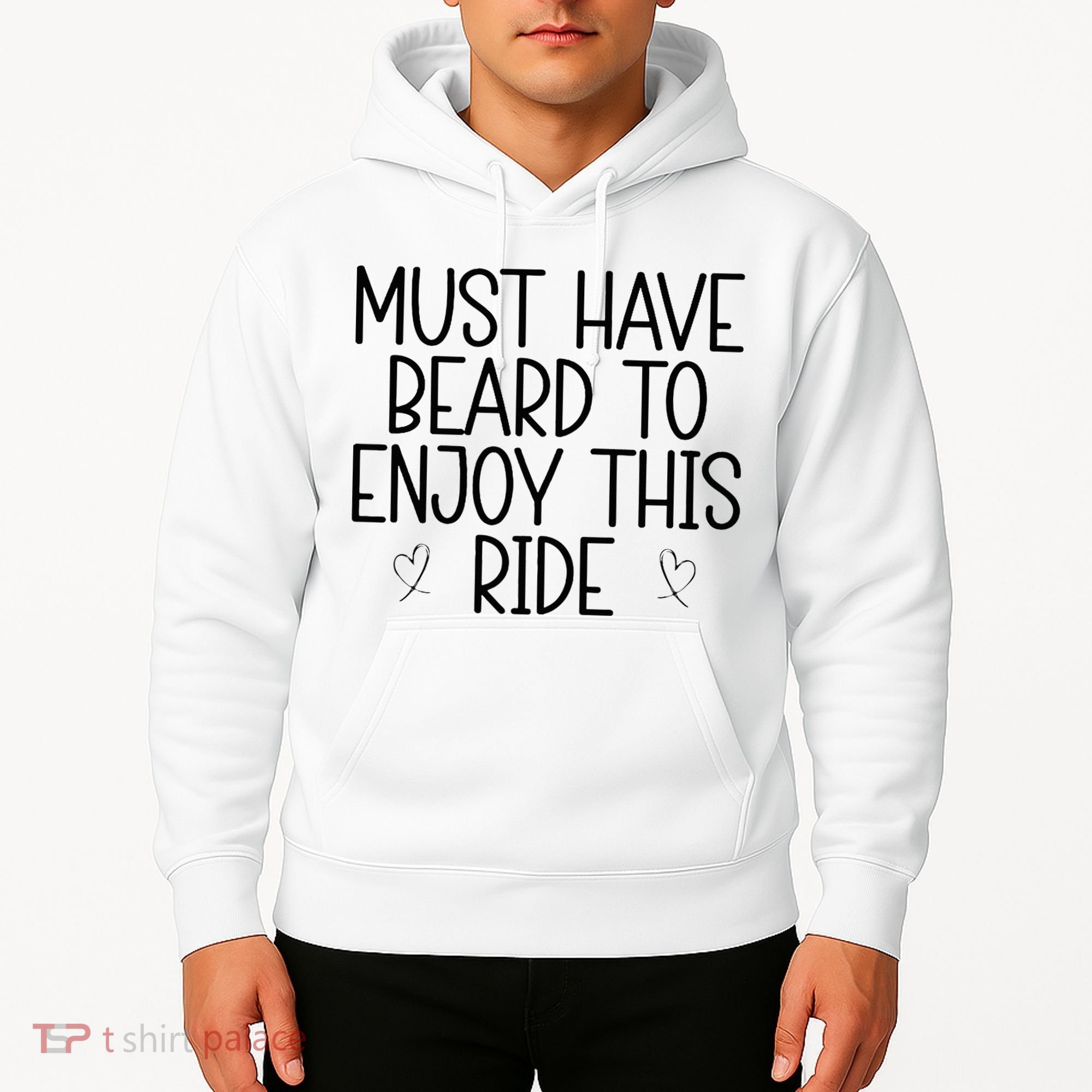 Must Have Beard To Enjoy This Ride Hoodie
