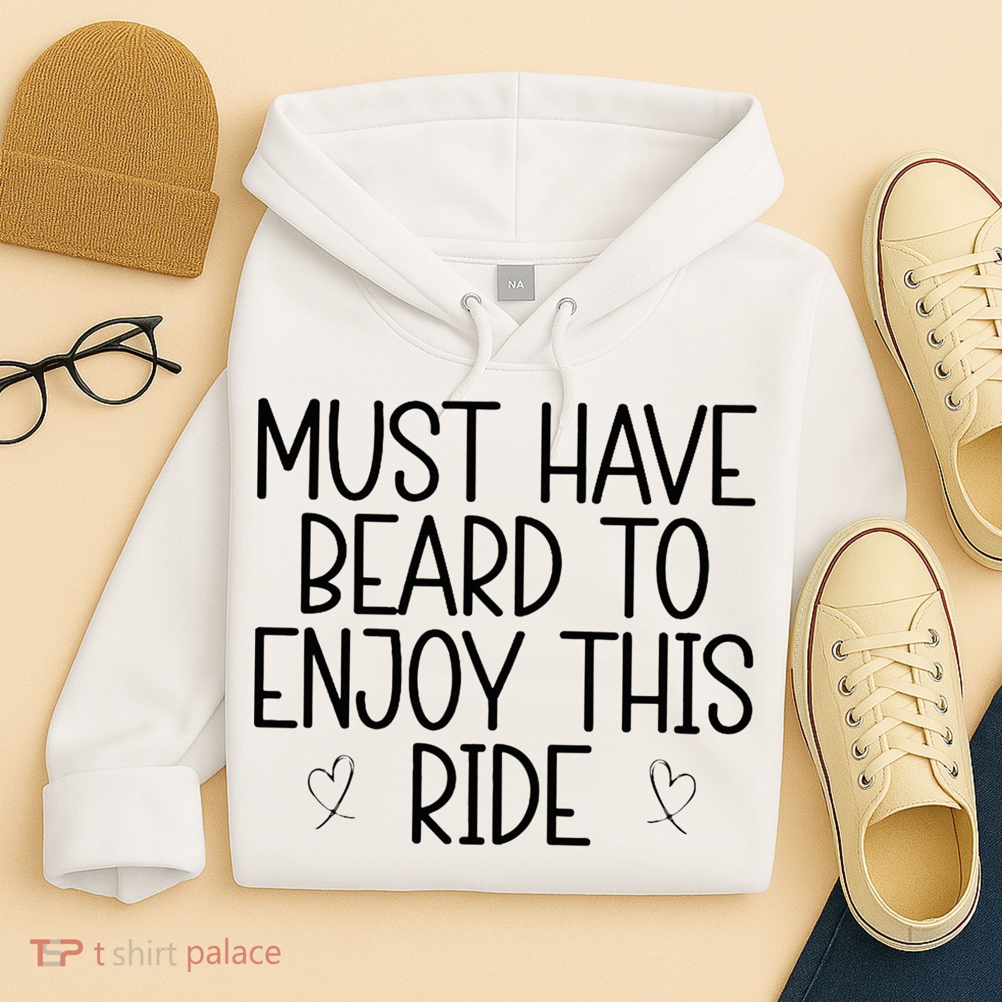 Must Have Beard To Enjoy This Ride Hoodie