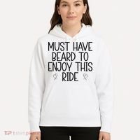 Must Have Beard To Enjoy This Ride Hoodie thumb 5