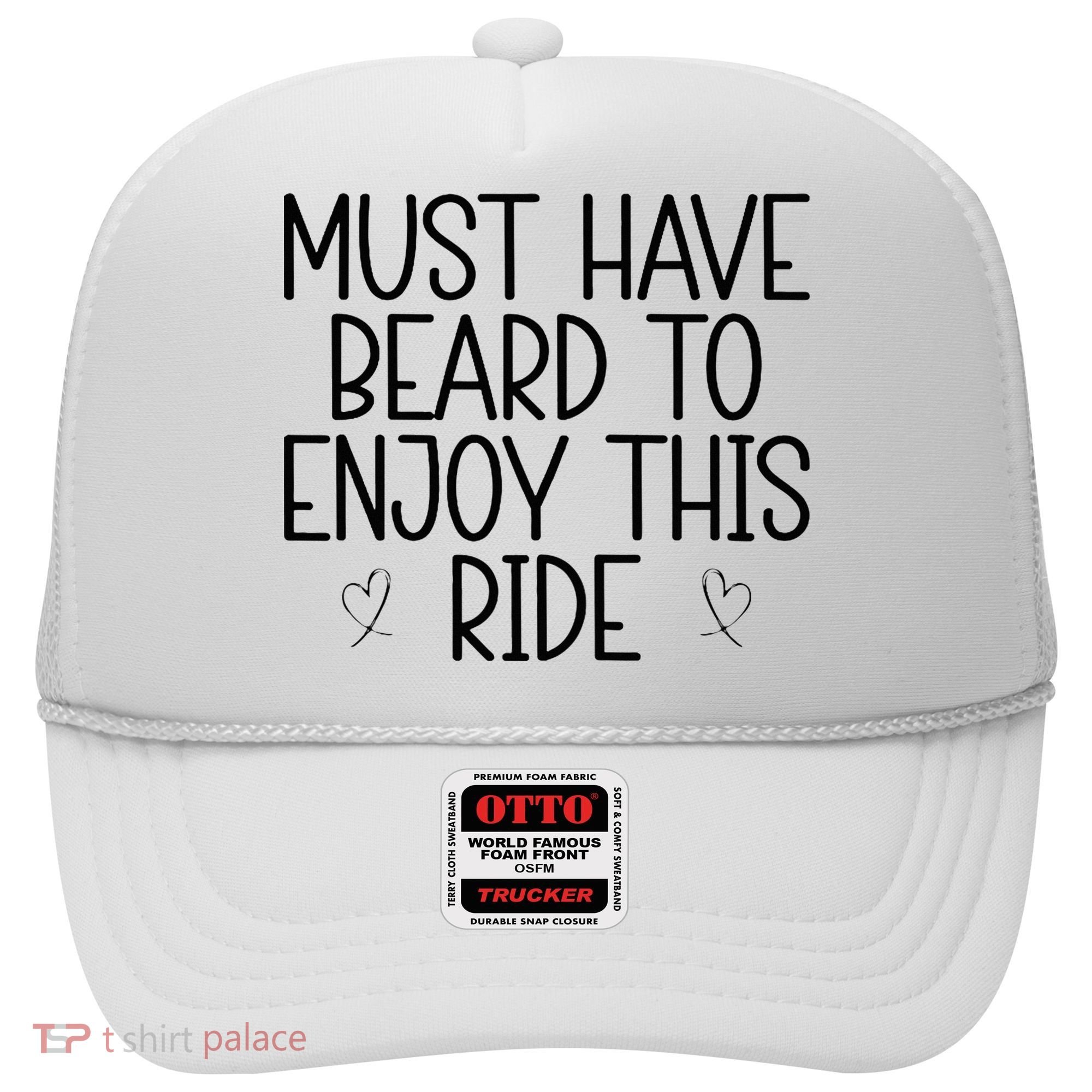 Must Have Beard To Enjoy This Ride Hat