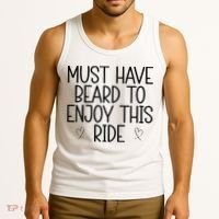 Must Have Beard To Enjoy This Ride Tank Top thumb 3