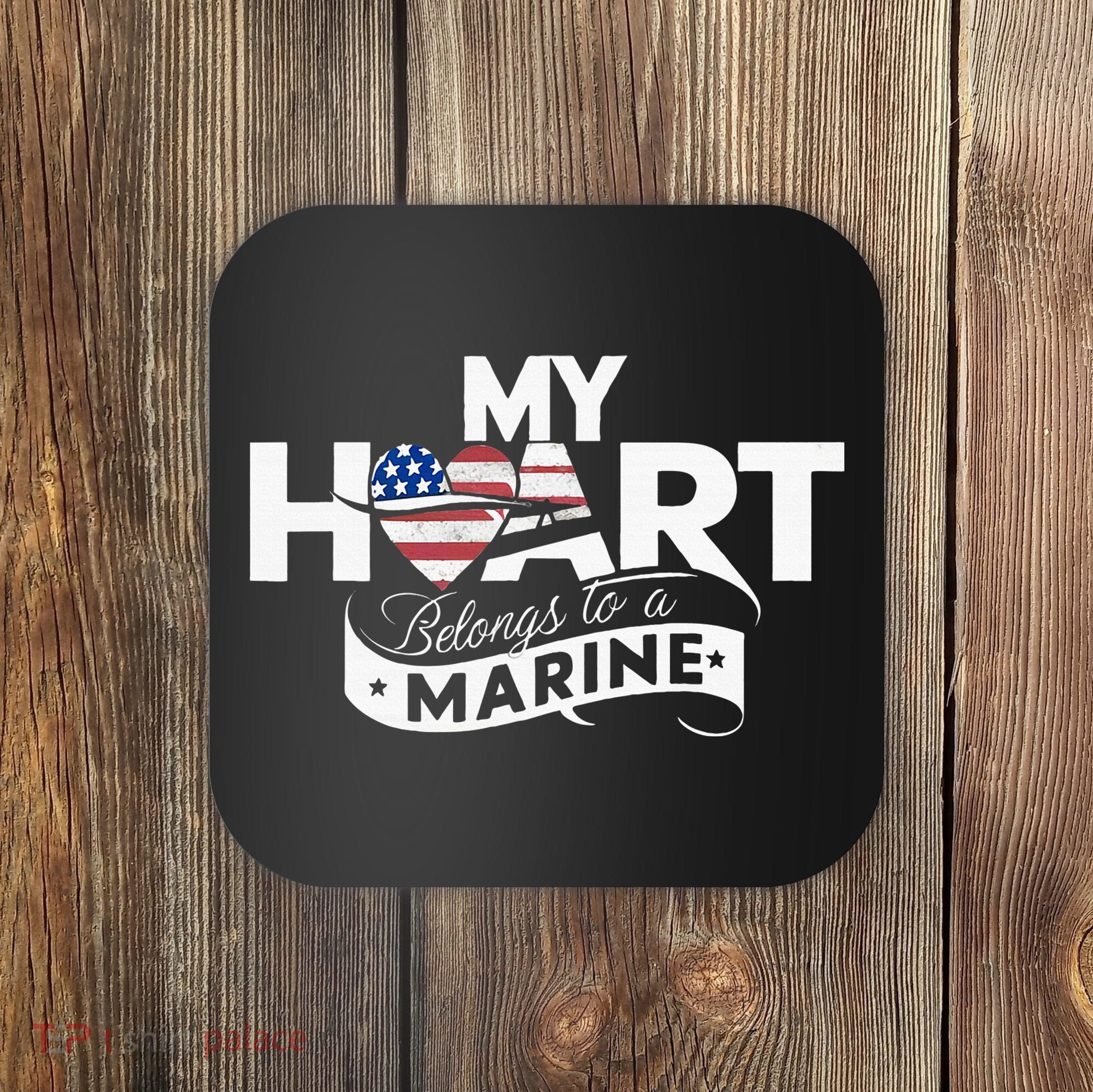 My Heart Belongs To A Marine Coaster