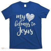 My Heart Belongs To Jesus T-Shirt thumb 0