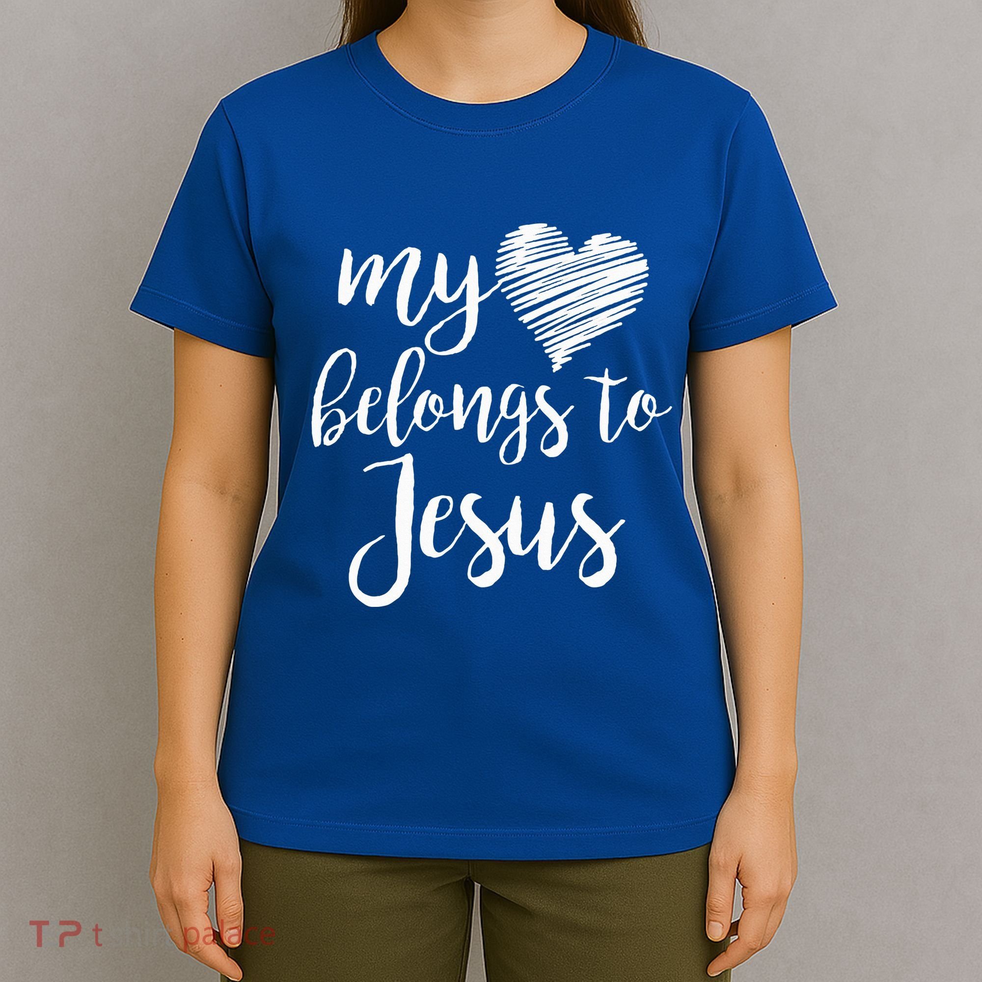 My Heart Belongs To Jesus T-Shirt