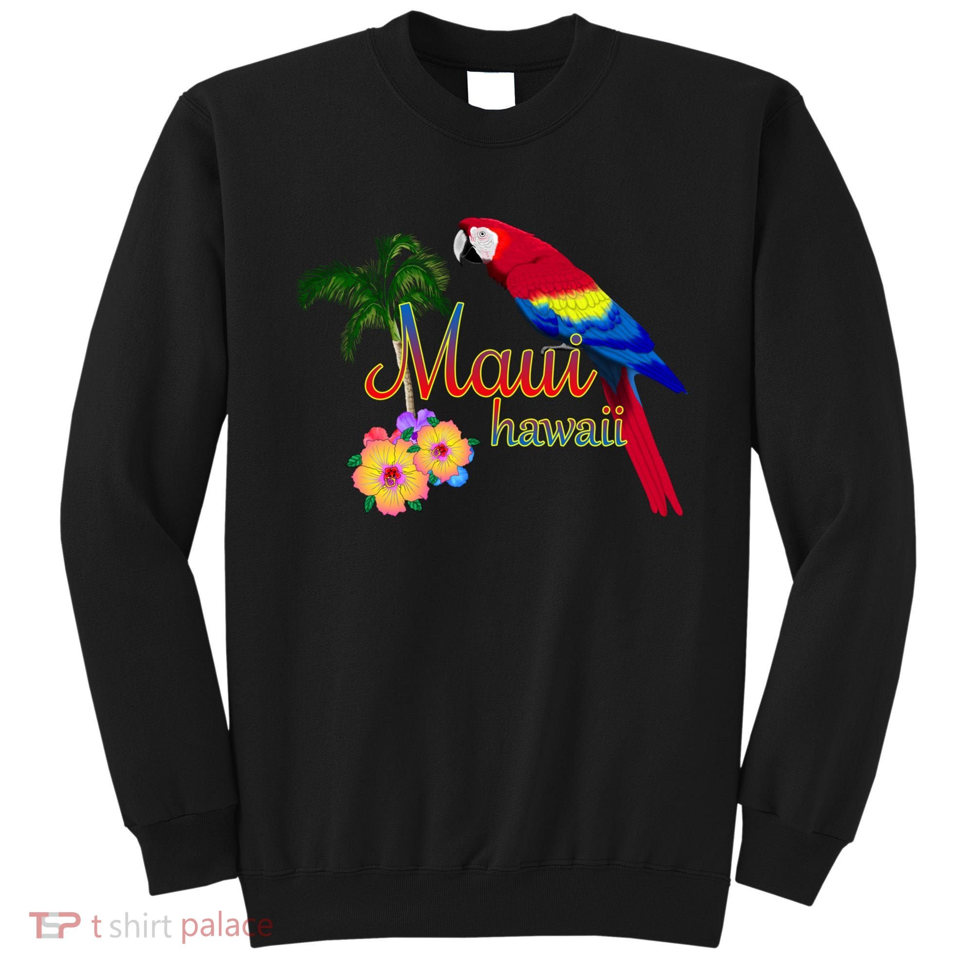 Maui Hawaii Beach Aloha Great Gift Sweatshirt