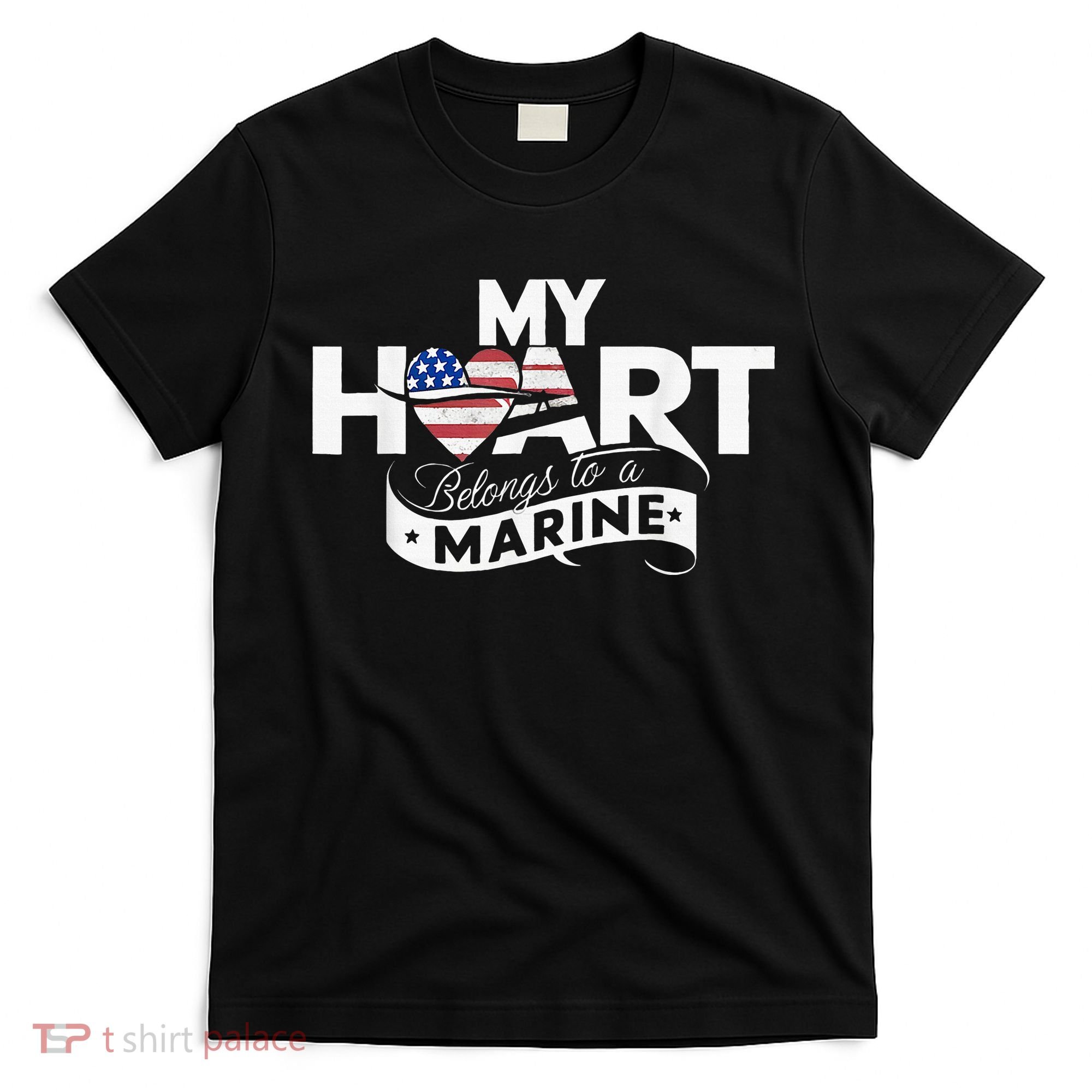 My Heart Belongs To A Marine T-Shirt