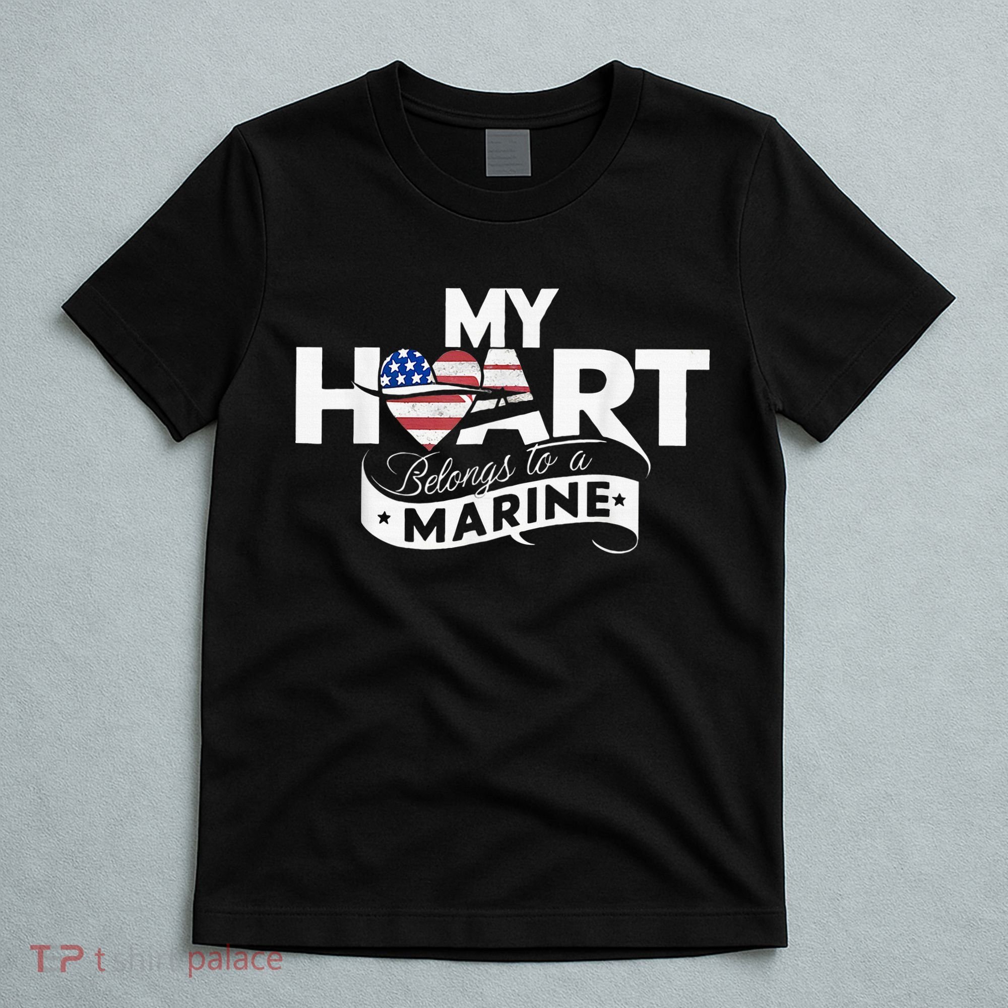 My Heart Belongs To A Marine T-Shirt