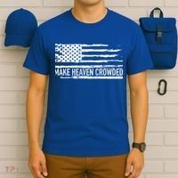 Make Heaven Crowded Faith Spiritual Cute Christian Vintage Cool Gift T-Shirt thumb 6