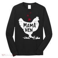 Mama Hen Chicken Funny Farmer Hen Chicken Mama Long Sleeve Shirt thumb 0