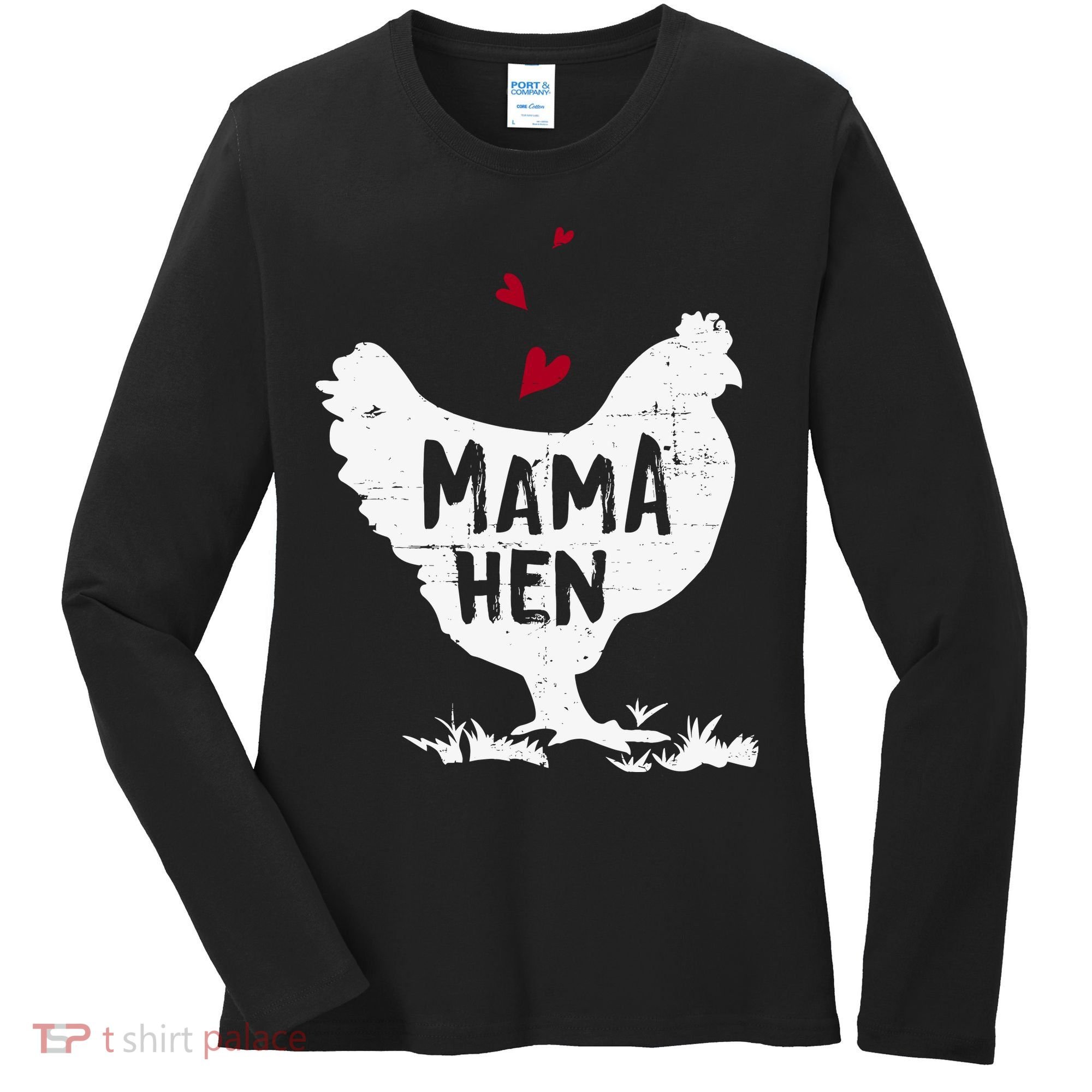 Mama Hen Chicken Funny Farmer Hen Chicken Mama Women's Long Sleeve Shirt