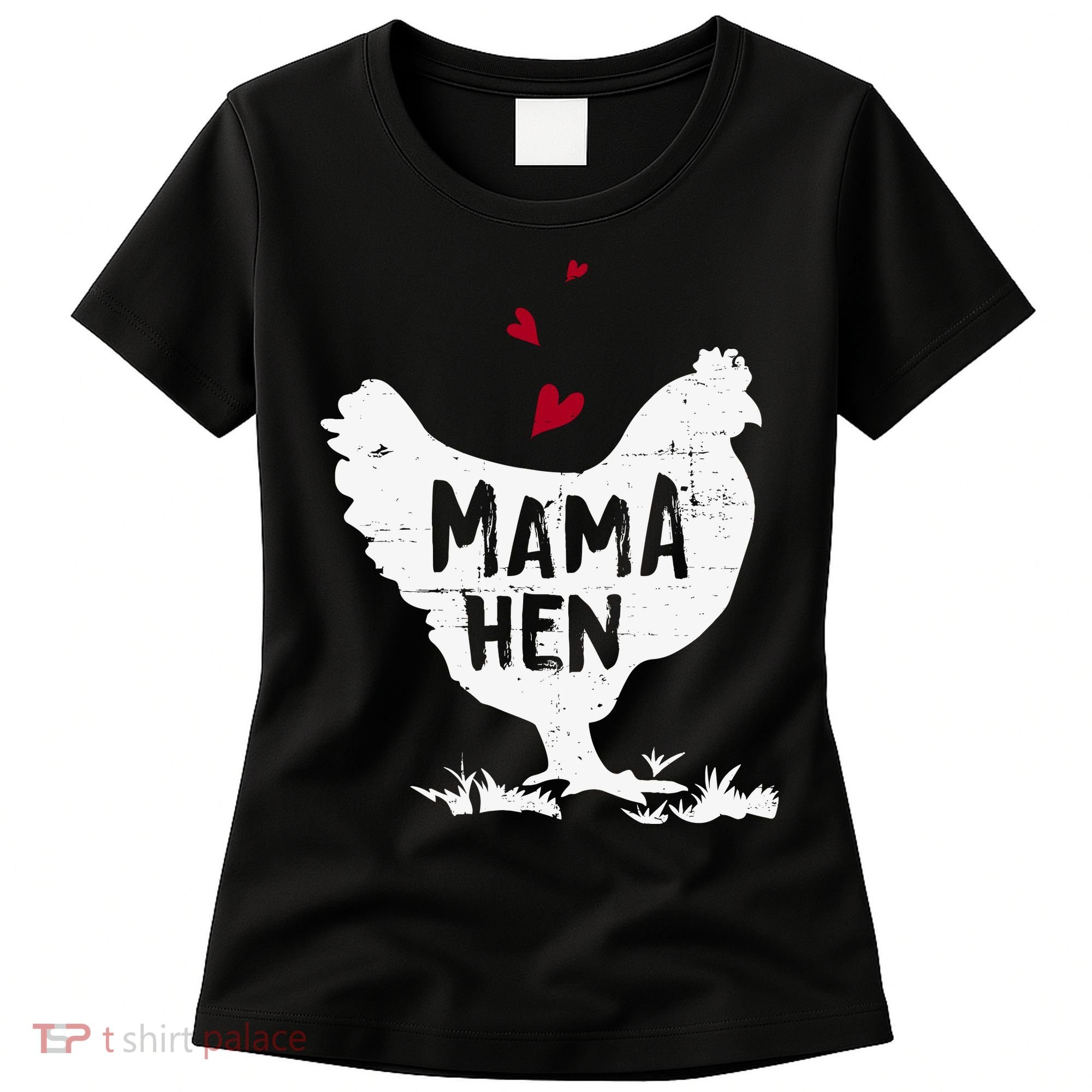 Mama Hen Chicken Funny Farmer Hen Chicken Mama Women's T-Shirt