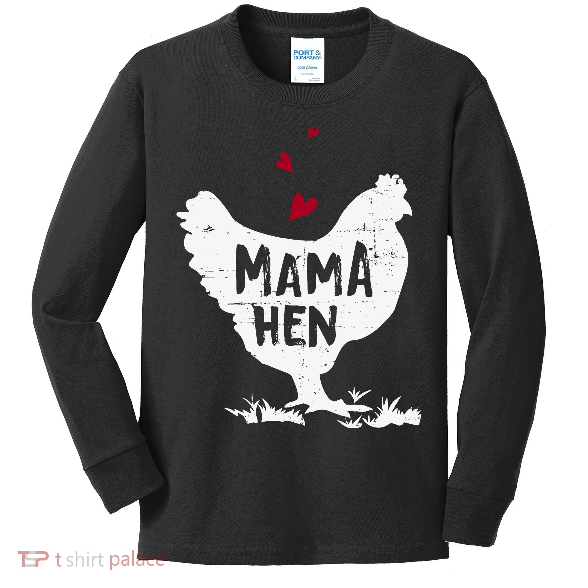 Mama Hen Chicken Funny Farmer Hen Chicken Mama Kids Long Sleeve Shirt
