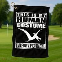My Human Costume I'm A Pterodactyl Halloween Dinosaur Gift Golf Towel thumb 1