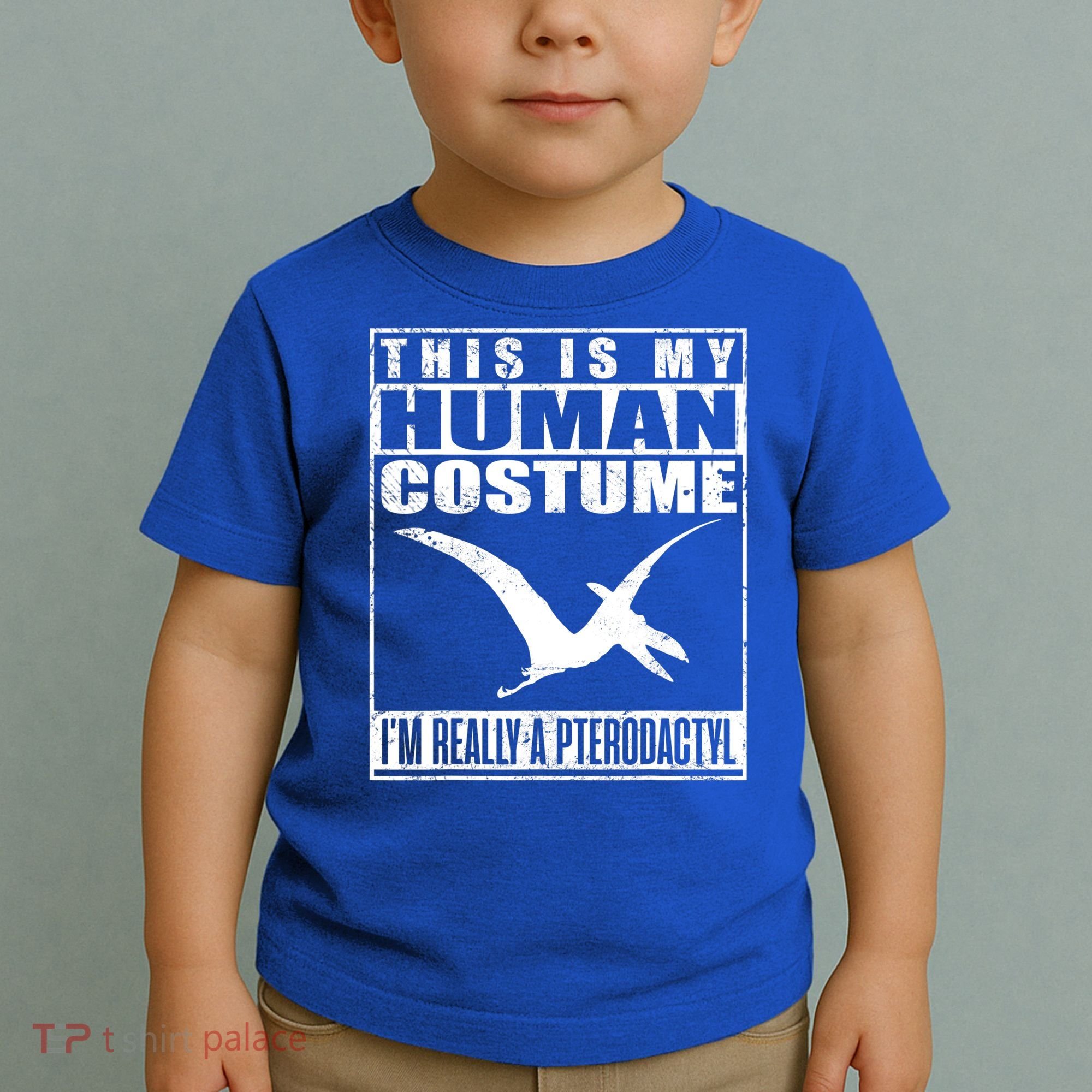 My Human Costume I'm A Pterodactyl Halloween Dinosaur Gift Toddler T-Shirt