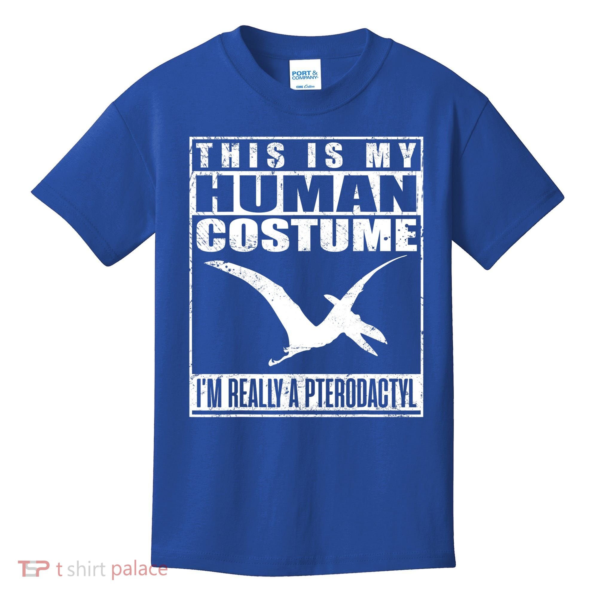 My Human Costume I'm A Pterodactyl Halloween Dinosaur Gift Kids T-Shirt