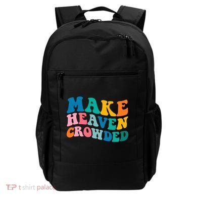 Make Heaven Crowded Bible Verse Gift Backpack
