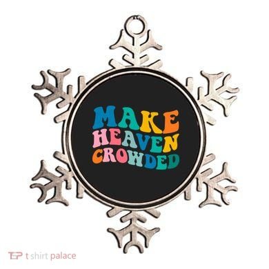 Make Heaven Crowded Bible Verse Gift Ornament