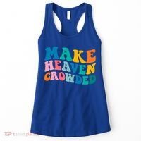Make Heaven Crowded Bible Verse Gift Women's Tank Top thumb 0