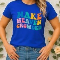 Make Heaven Crowded Bible Verse Gift Women's T-Shirt thumb 2