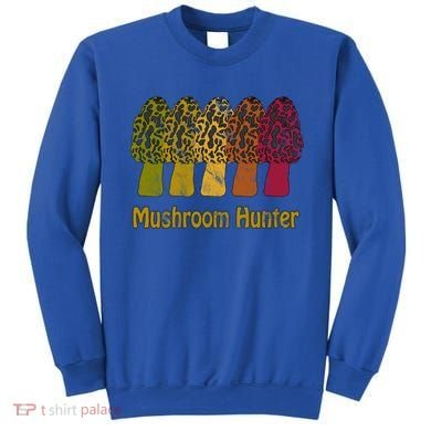 Mushroom Hunter Cute Gift Fun Morel Hunting Distressed Look Gift Sweatshirt
