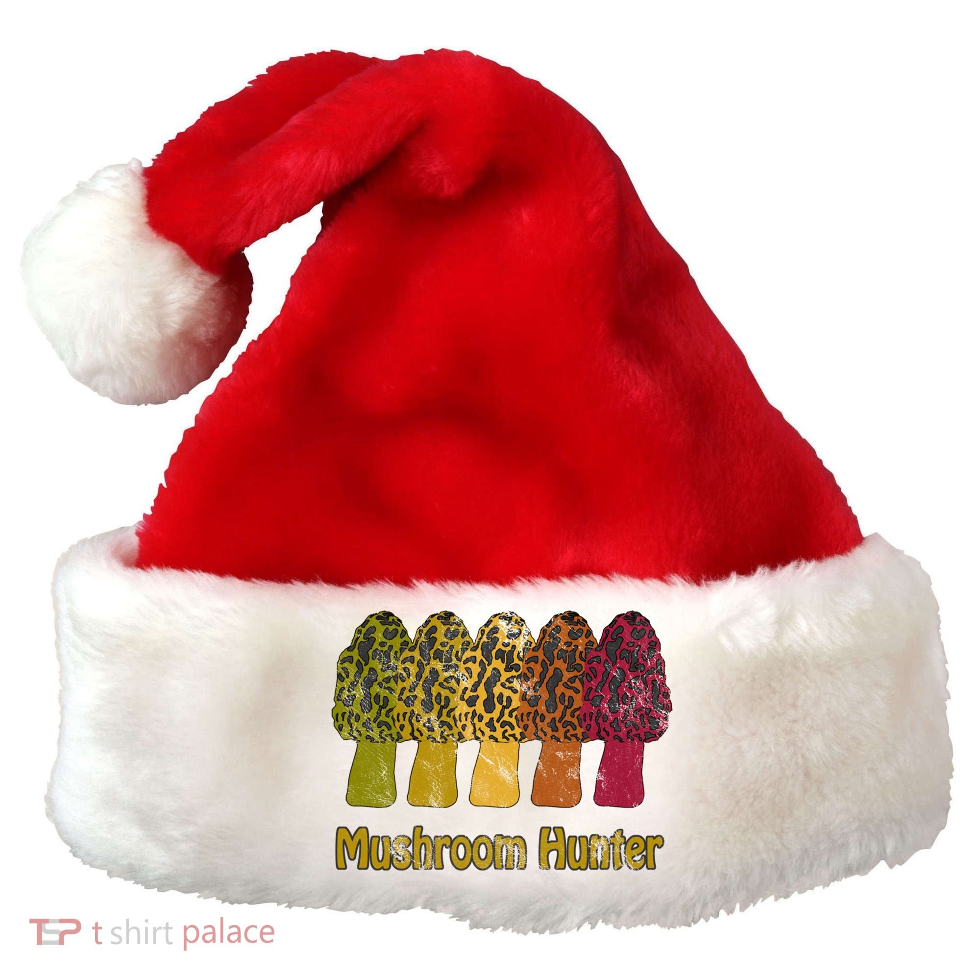Mushroom Hunter Cute Gift Fun Morel Hunting Distressed Look Gift Santa Hat