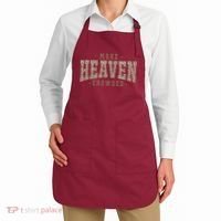 Make Heaven Crowded Christian Faith Slogan Apron thumb 2