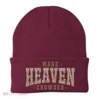 Make Heaven Crowded Christian Faith Slogan Beanie thumb 0