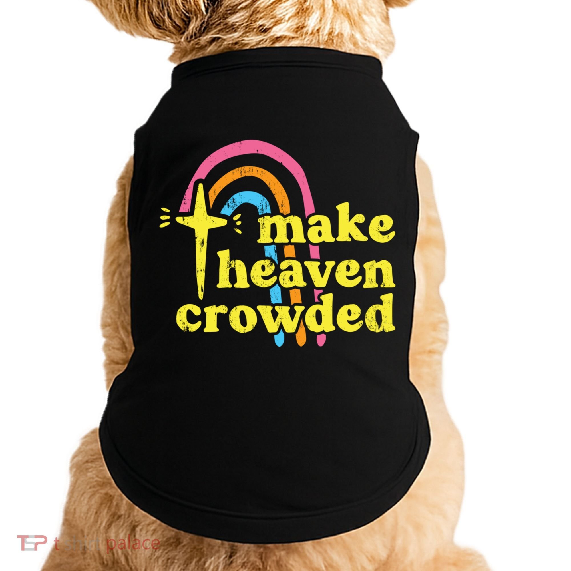 Make Heaven Crowded Cute Christian Missionary Pastor's Wife Meaningful Gift Doggie Tank