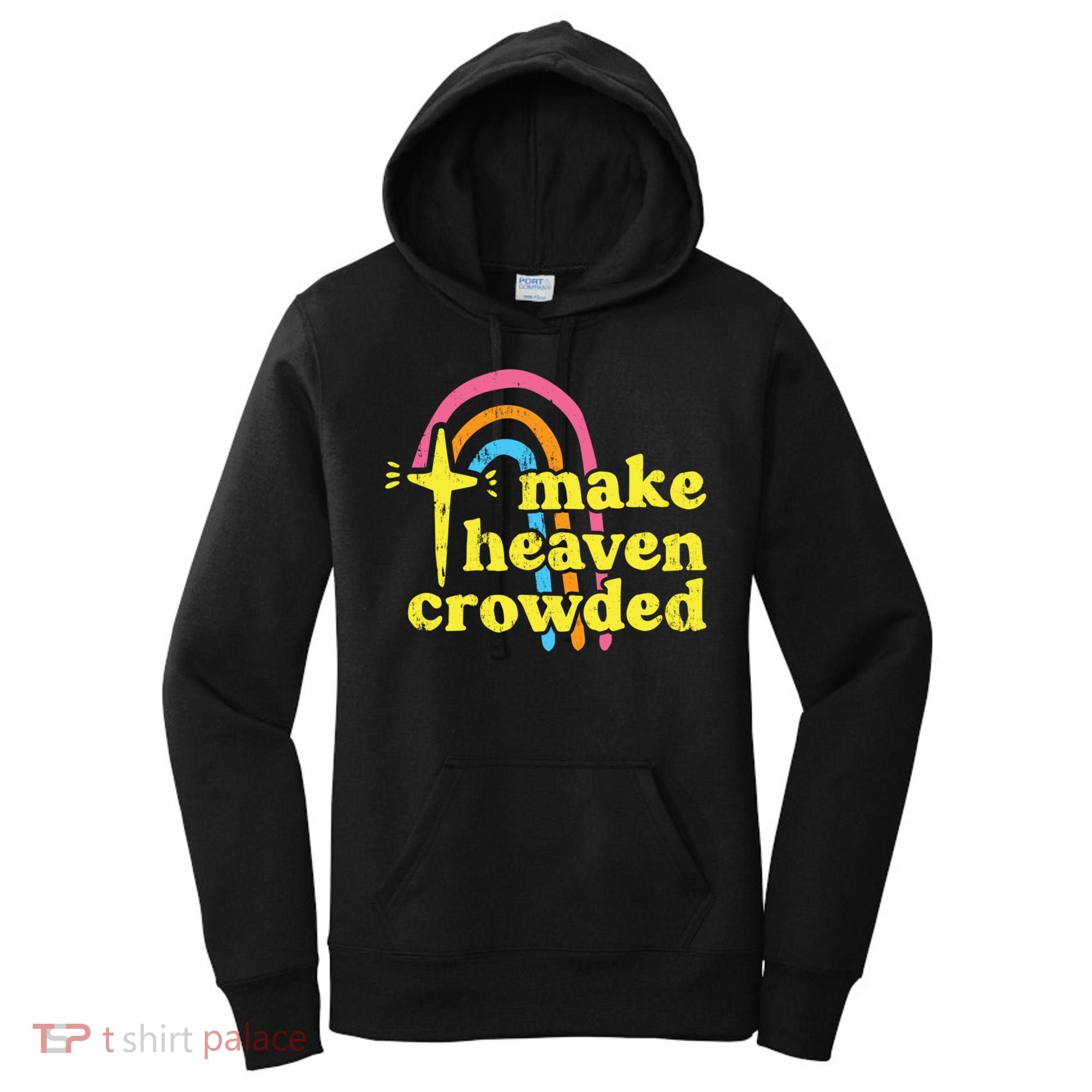Make Heaven Crowded Cute Christian Missionary Pastor's Wife Meaningful Gift Women's Hoodie