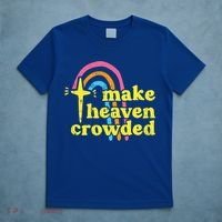 Make Heaven Crowded Cute Christian Missionary Pastor's Wife Meaningful Gift T-Shirt thumb 5