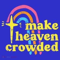Make Heaven Crowded Cute Christian Missionary Pastor's Wife Meaningful Gift T-Shirt thumb 7