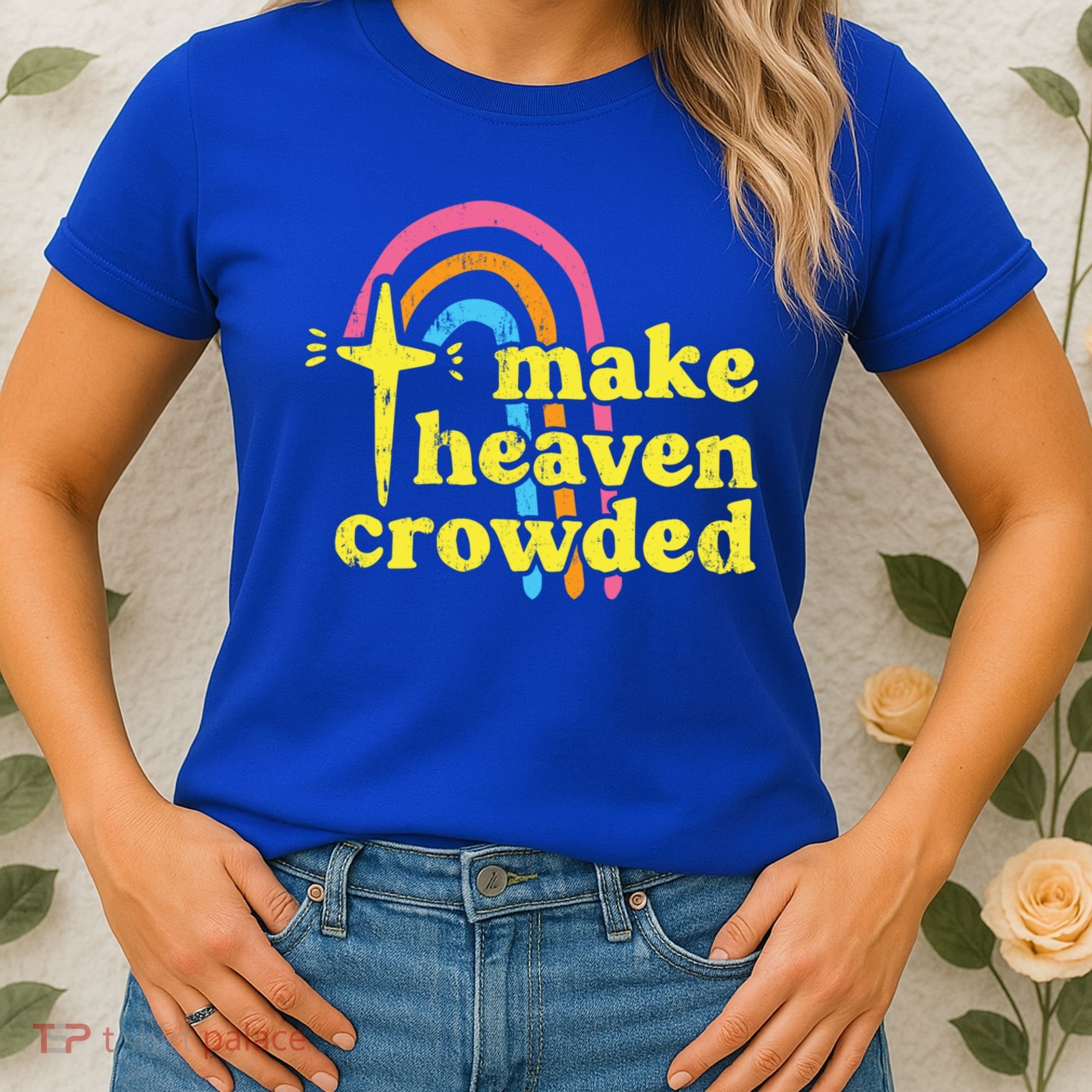 Make Heaven Crowded Cute Christian Missionary Pastor's Wife Meaningful Gift Women's T-Shirt