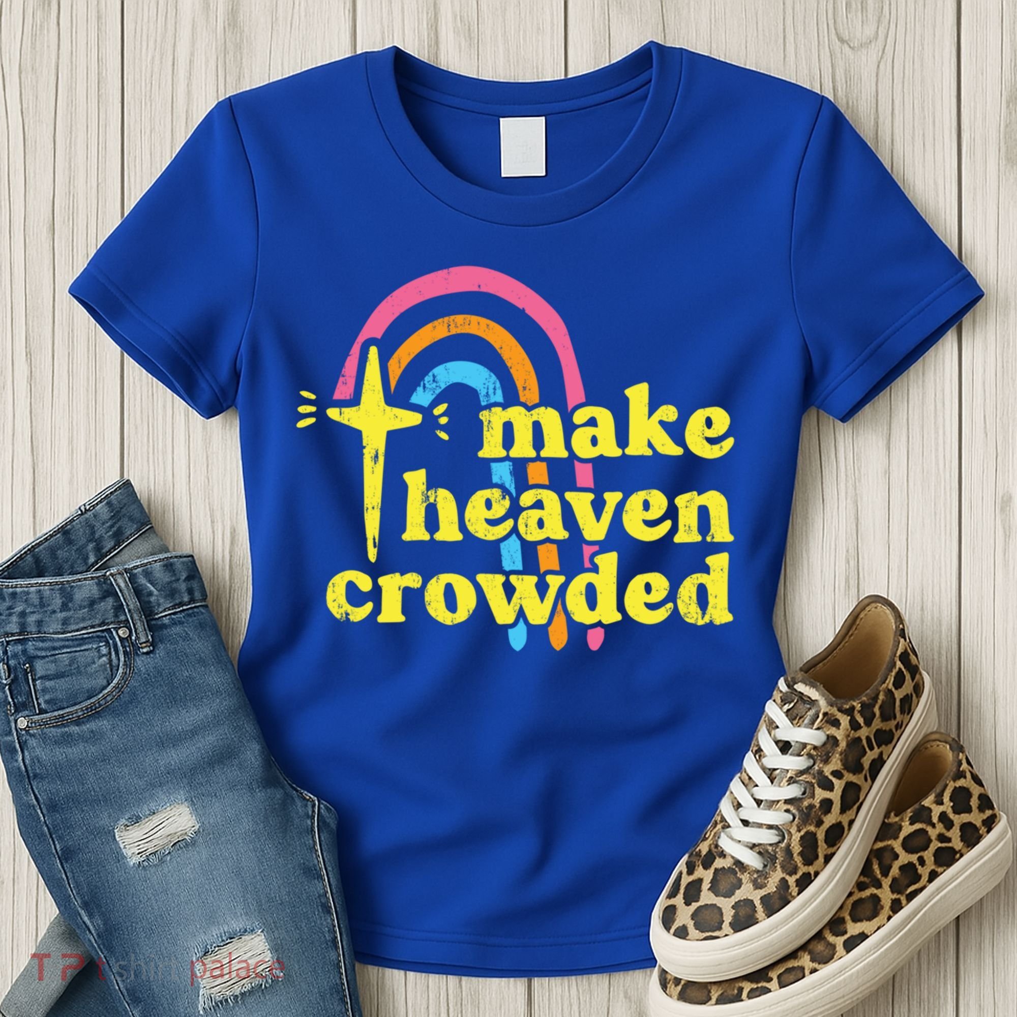 Make Heaven Crowded Cute Christian Missionary Pastor's Wife Meaningful Gift Women's T-Shirt