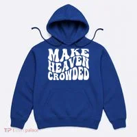Make Heaven Crowded Gift Hoodie thumb 0