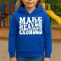 Make Heaven Crowded Gift Kids Hoodie thumb 3