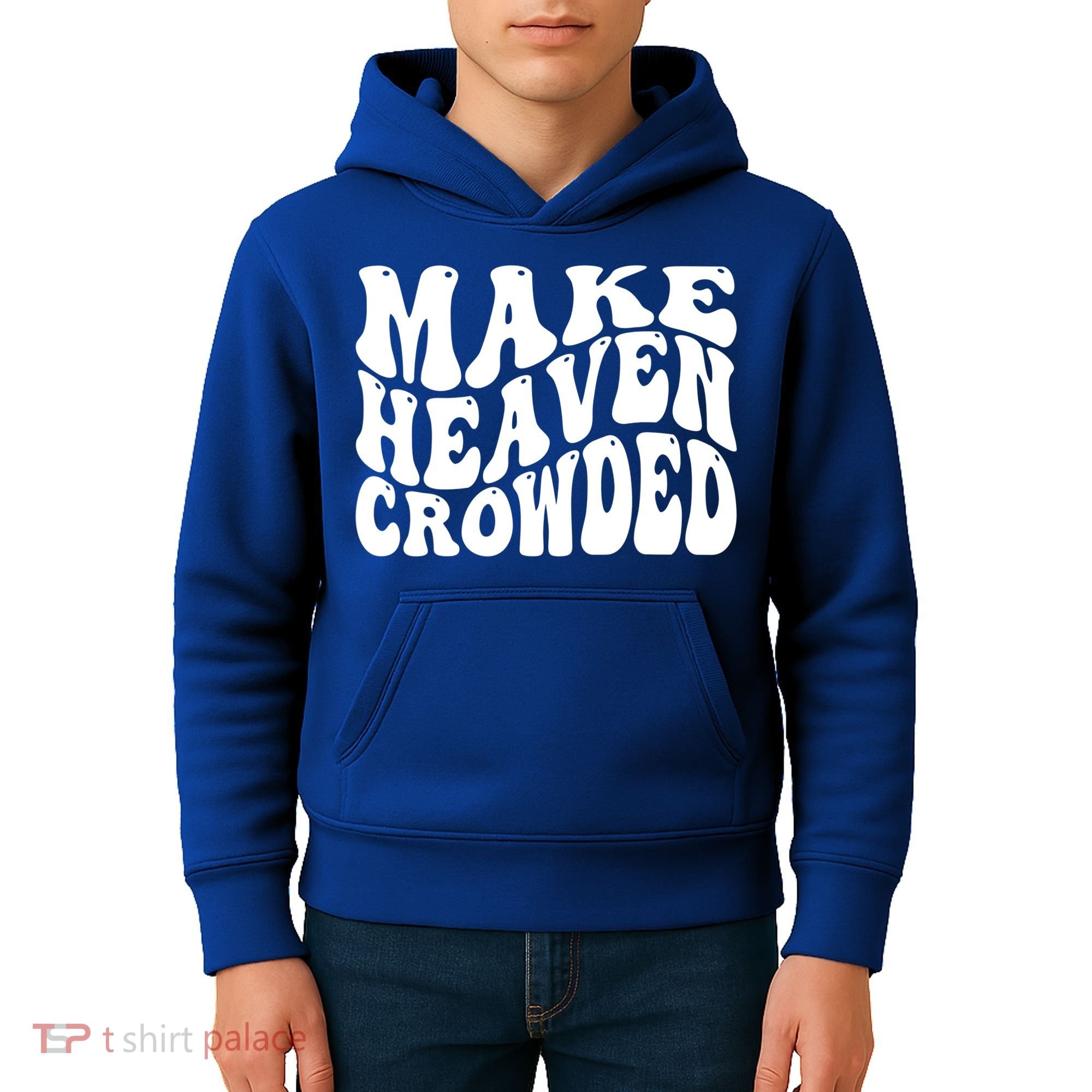 Make Heaven Crowded Gift Kids Hoodie