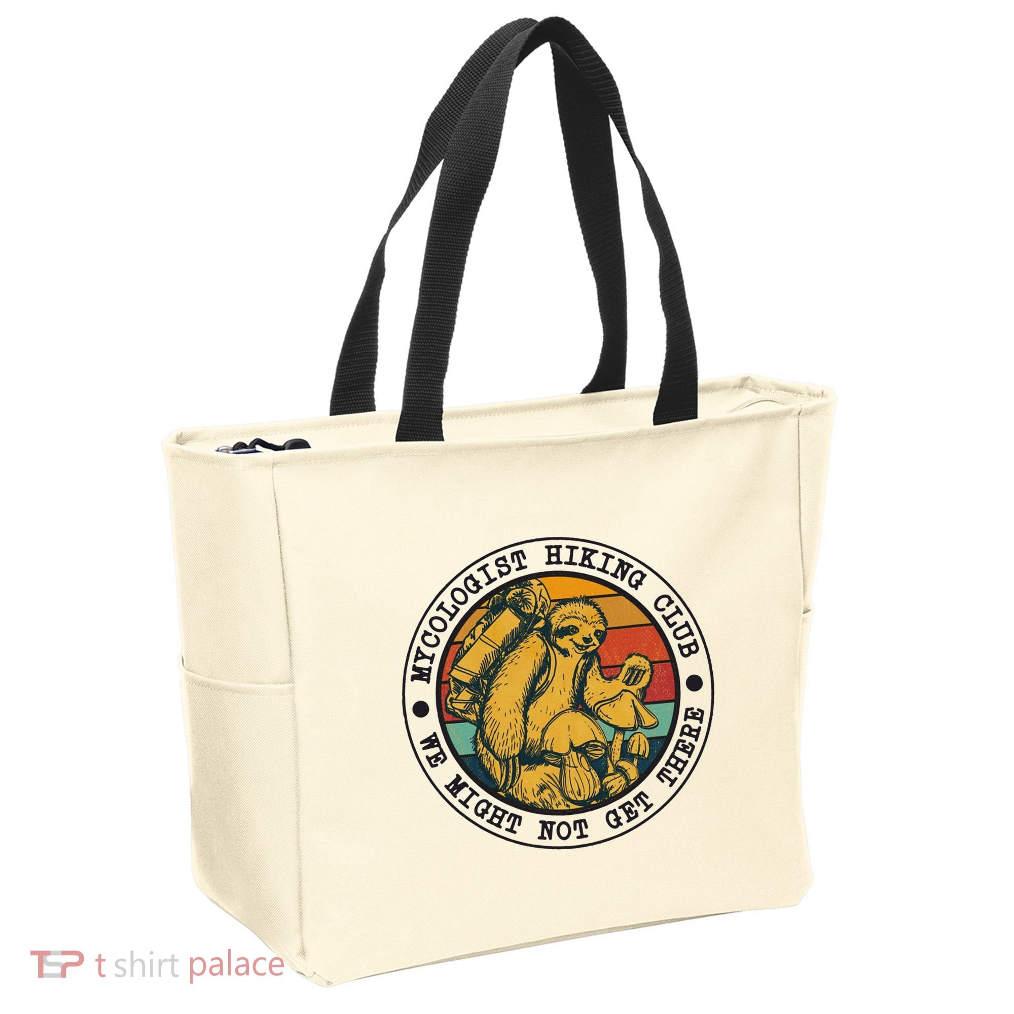 Mycologist Hiking Club We Might Not Get There Sloth Tote Bag