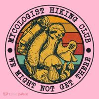 Mycologist Hiking Club We Might Not Get There Sloth Coaster thumb 2