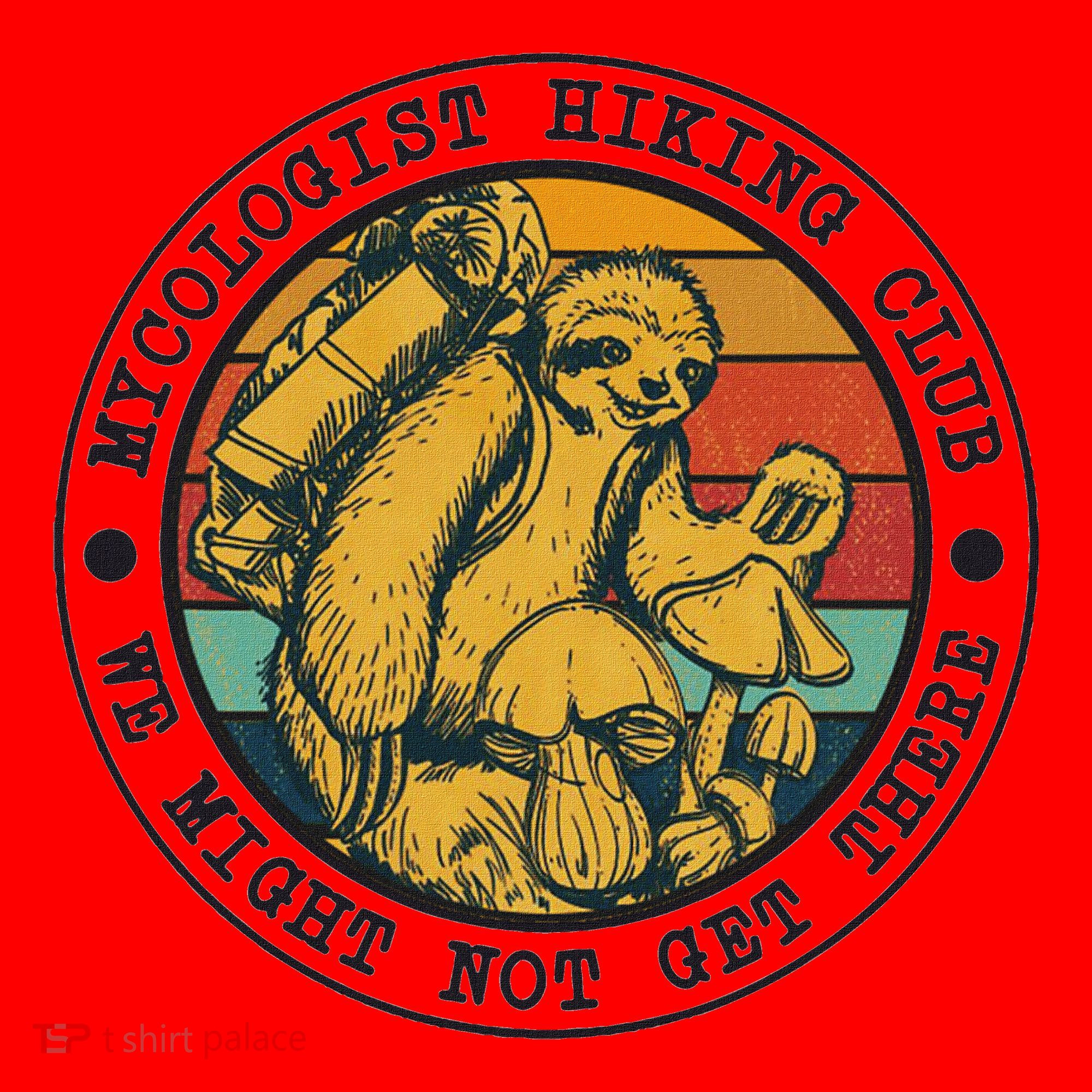 Mycologist Hiking Club We Might Not Get There Sloth Santa Hat