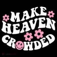 Make Heaven Crowded Christian Quote Saying Words On Back Women's Hoodie thumb 2