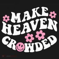 Make Heaven Crowded Christian Quote Saying Words On Back Visor thumb 3