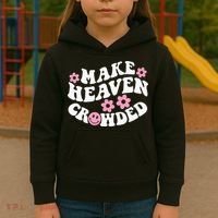 Make Heaven Crowded Christian Quote Saying Words On Back Kids Hoodie thumb 3