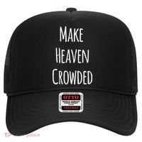 Make Heaven Crowded Gift Hat thumb 0