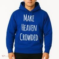 Make Heaven Crowded Gift Hoodie thumb 2