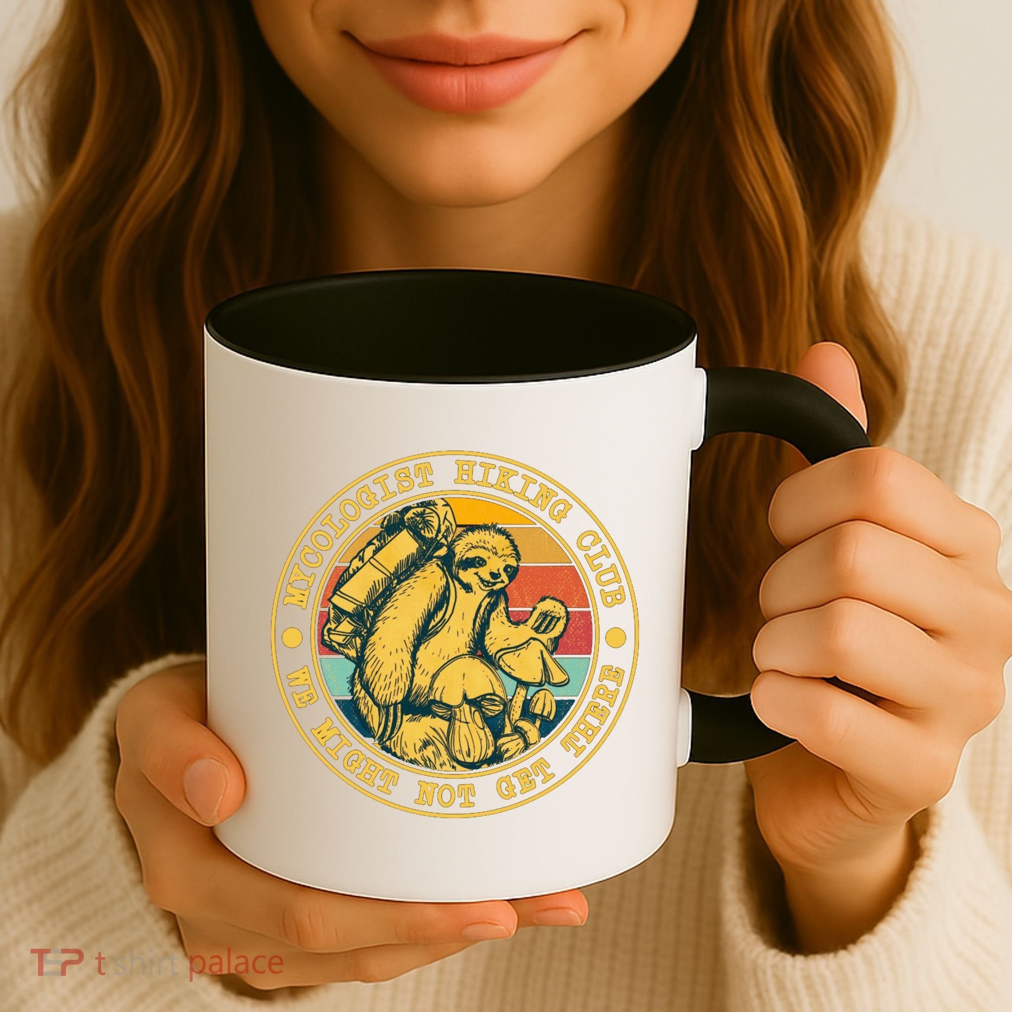 Mycologist Hiking Club We Might Not Get There Sloth Coffee Mug