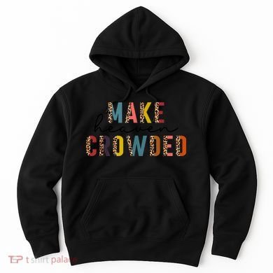 Make Heaven Crowded Hoodie